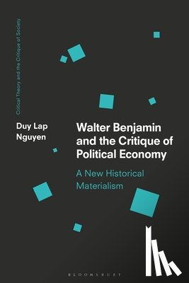 Nguyen, Duy Lap (University of Houston - Walter Benjamin and the Critique of Political Economy