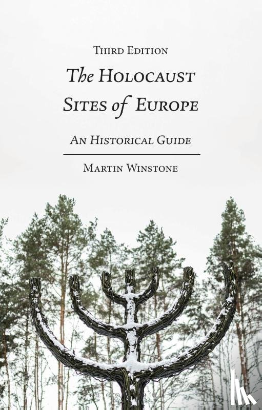Winstone, Martin (Holocaust Educational Trust - The Holocaust Sites of Europe