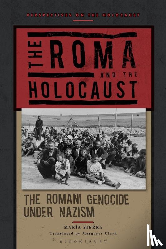 Sierra, Professor Mar?a (University of Seville - The Roma and the Holocaust