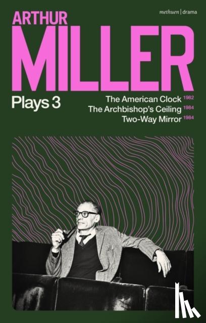 Miller, Arthur - Arthur Miller Plays 3