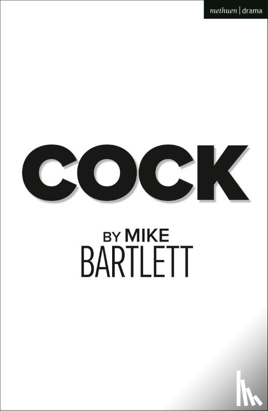 Bartlett, Mike - Cock