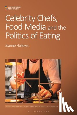 Hollows, Dr Joanne (Independent Scholar - Celebrity Chefs, Food Media and the Politics of Eating