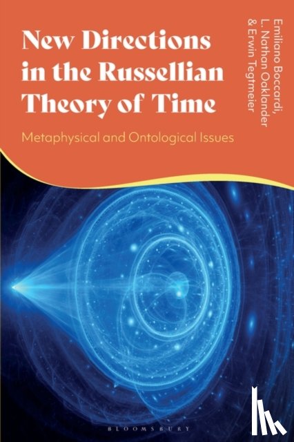 Boccardi, Emiliano (Federal University of Bahia, Oaklander, L. Nathan (University of Michigan-Flint, Tegtmeier, Erwin (University of Mannheim - New Directions in the Russellian Theory of Time