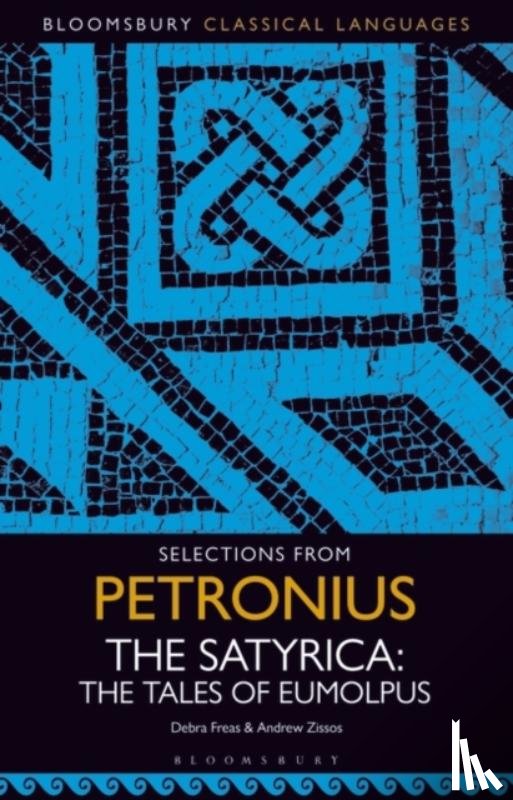 Freas, Debra (Wellesley College, Zissos, Andrew (University of California - Selections from Petronius, The Satyrica