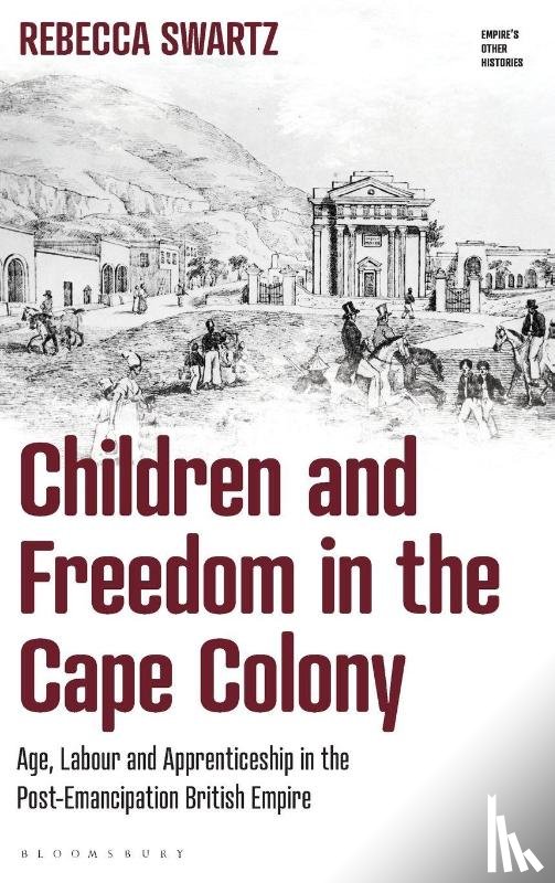 Swartz, Rebecca (University of the Free State - Children and Freedom in the Cape Colony