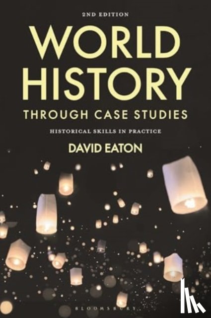 Eaton, David (Grand Valley State University - World History through Case Studies