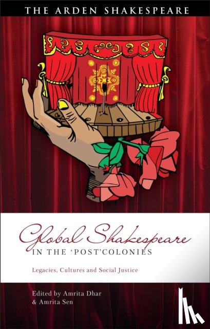  - Shakespeare in the ‘Post’Colonies