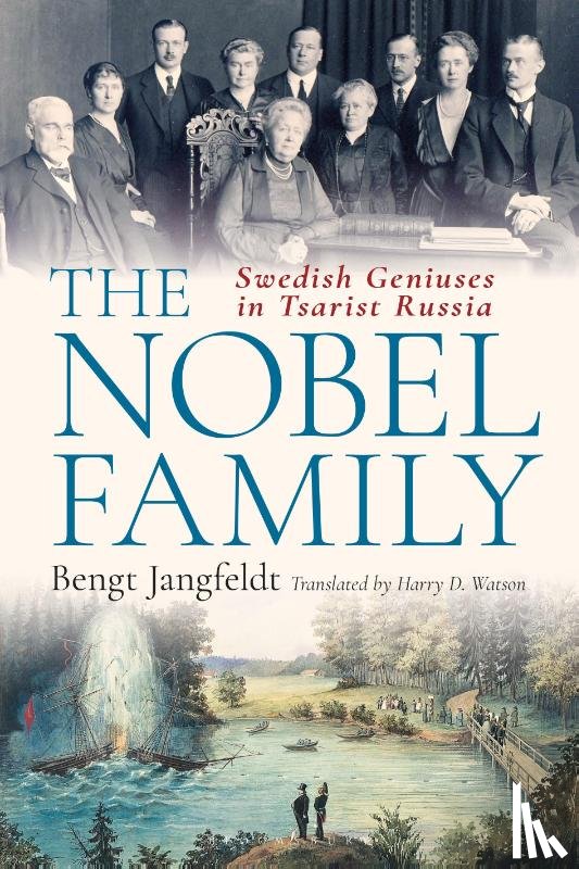 Jangfeldt, Bengt - The Nobel Family