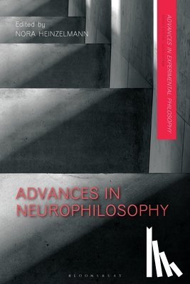  - Advances in Neurophilosophy