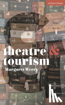 Werry, Margaret - Theatre and Tourism