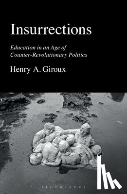Giroux, Henry A. (McMaster University - Insurrections