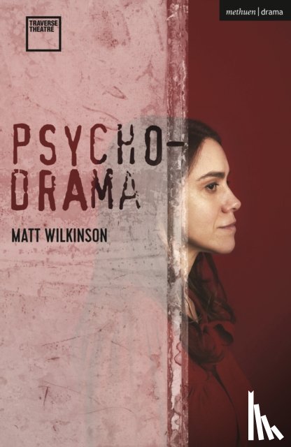 Wilkinson, Matt - Psychodrama