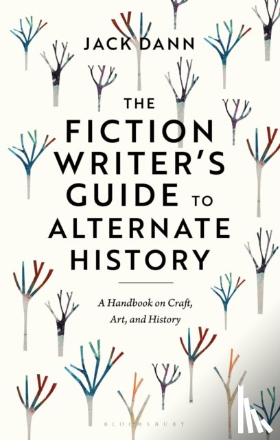 Dann, Dr Jack (Adjunct Senior Research Fellow - The Fiction Writer's Guide to Alternate History