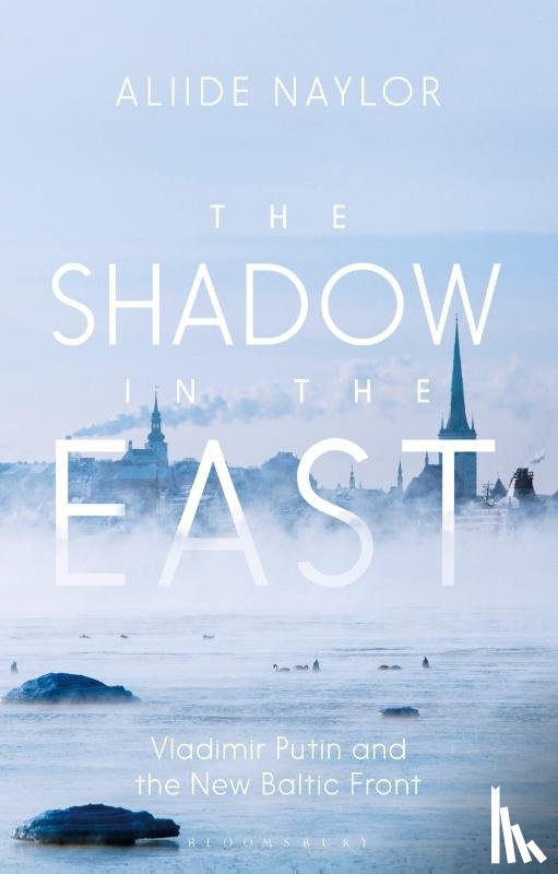 Naylor, Aliide - The Shadow in the East