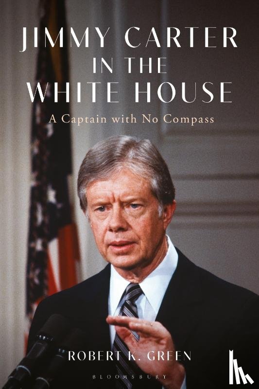 Green, Robert K - Jimmy Carter in the White House
