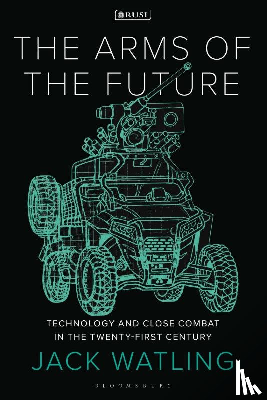 Watling, Jack (Royal United Services Institute - The Arms of the Future