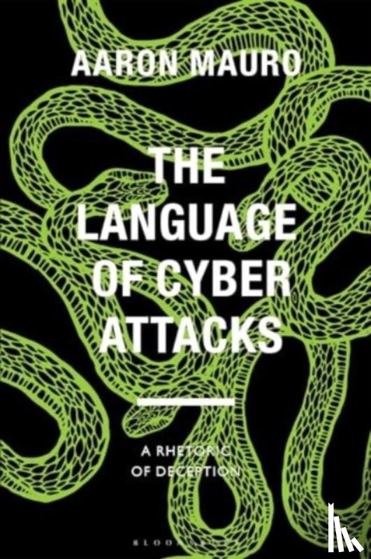 Mauro, Aaron (Brock University - The Language of Cyber Attacks