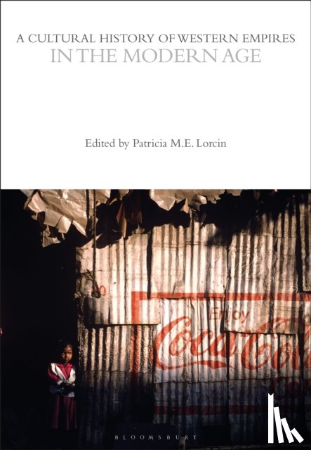  - A Cultural History of Western Empires in the Modern Age