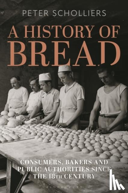 Scholliers, Peter (Vrije Universiteit Brussel, Belgium) - A History of Bread