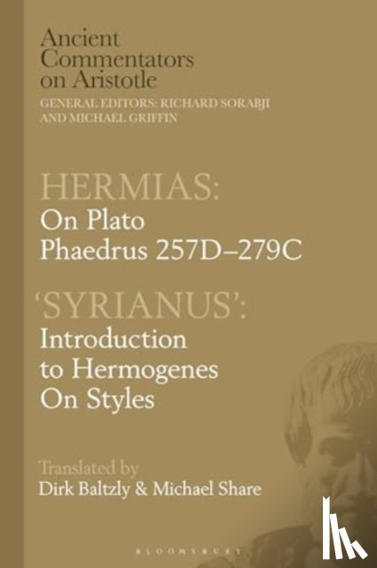 Share, Michael (University of Tasmania, Baltzly, Dirk (University of Tasmania - Hermias: On Plato Phaedrus 257C-279C, with ‘Syrianus’