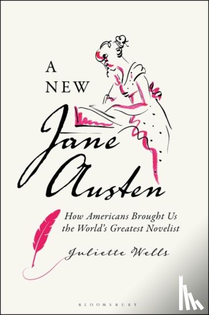 Wells, Dr Juliette (Elizabeth Connolly Todd Distinguished Associate Professor, Goucher College, Goucher College, USA) - A New Jane Austen