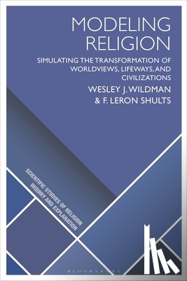 Wildman, Wesley J. (Boston University, Shults, F. LeRon (University of Agder - Modeling Religion