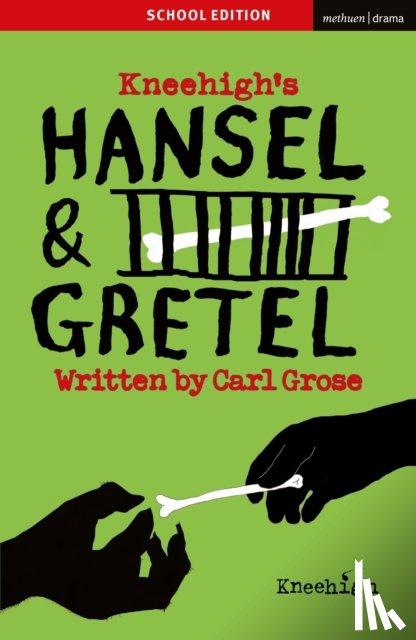 Grose, Carl (Theatre Company) - Hansel & Gretel