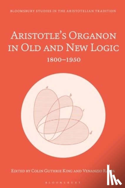  - Aristotle’s Organon in Old and New Logic
