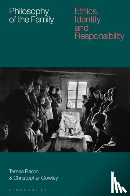 Baron, Teresa (Czech Academy of Sciences, Cowley, Dr Christopher (University College Dublin - Philosophy of the Family