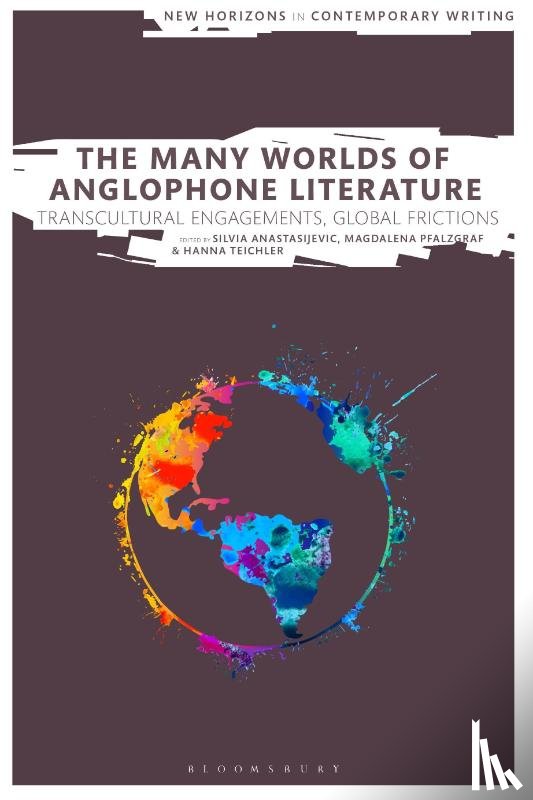  - The Many Worlds of Anglophone Literature