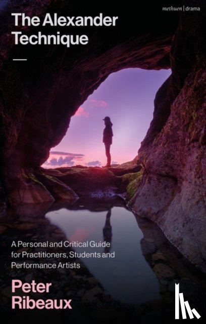 Ribeaux, Peter - The Alexander Technique