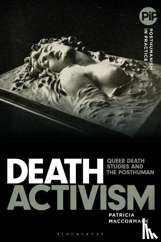 MacCormack, Professor Patricia (Anglia Ruskin University - Death Activism