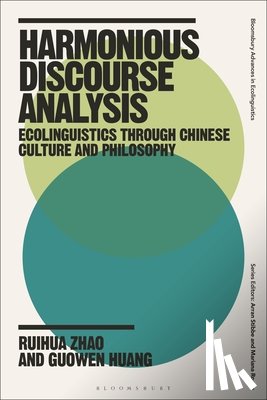 Zhao, Associate Professor Ruihua (Sun Yat-sen University, Huang, Professor Guowen (City University of Macau - Harmonious Discourse Analysis