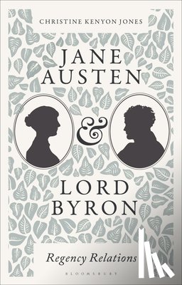 Jones, Christine Kenyon (King's College London, UK) - Jane Austen and Lord Byron