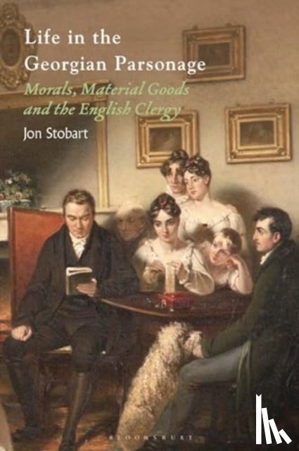 Stobart, Jon (Manchester Metropolitan University - Life in the Georgian Parsonage