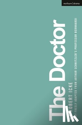 Icke, Robert (Author) - The Doctor