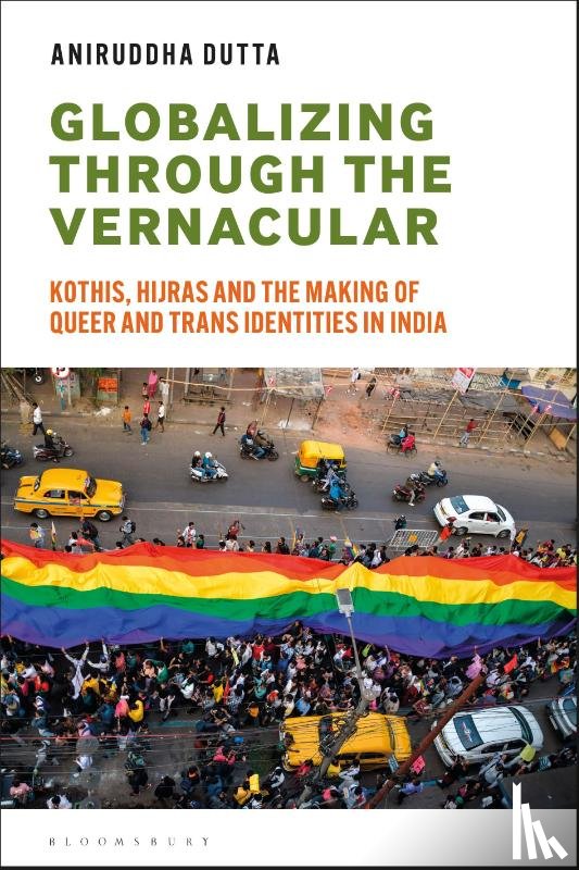 Dutta, Aniruddha (University of Iowa - Globalizing through the Vernacular