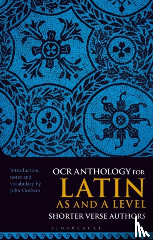 Godwin, Dr John (Independent Scholar - OCR Anthology for Latin AS and A Level Shorter Verse Authors