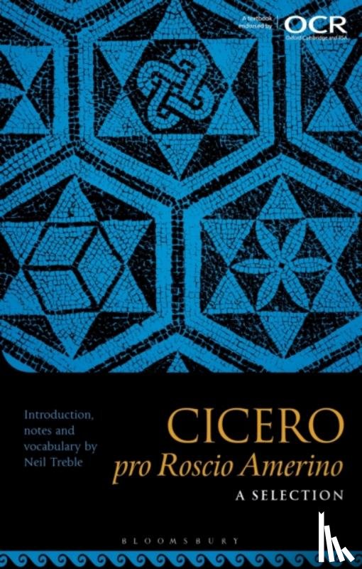 Treble, Neil (King Edward VI School - Cicero Pro Roscio Amerino: A Selection