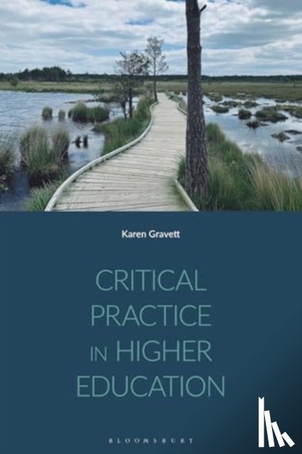 Gravett, Karen (University of Surrey - Critical Practice in Higher Education