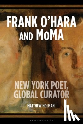Holman, Matthew (the University of Hertfordshire - Frank O’Hara and MoMA