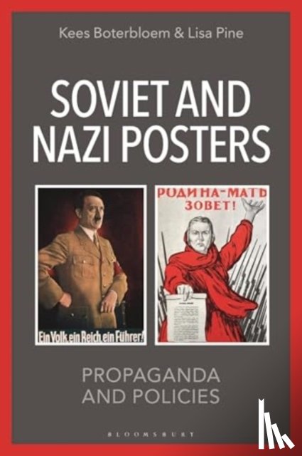 Boterbloem, Professor Kees (University of South Florida, Pine, Dr. Lisa (Institute of Historical Research - Soviet and Nazi Posters