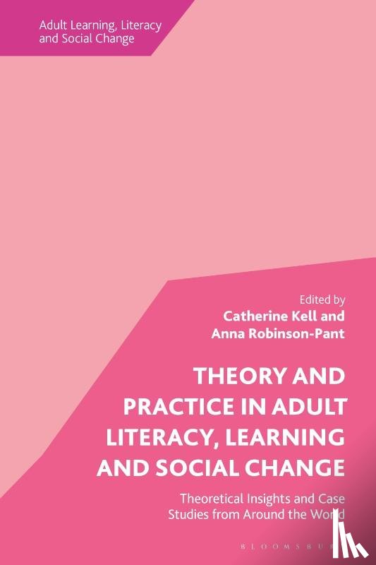  - Theory and Practice in Adult Literacy, Learning and Social Change