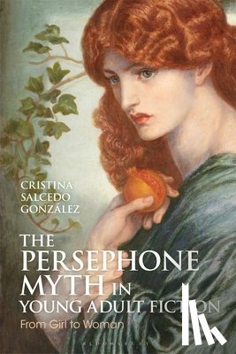 Gonzalez, Cristina Salcedo (Autonomous University of Madrid - The Persephone Myth in Young Adult Fiction