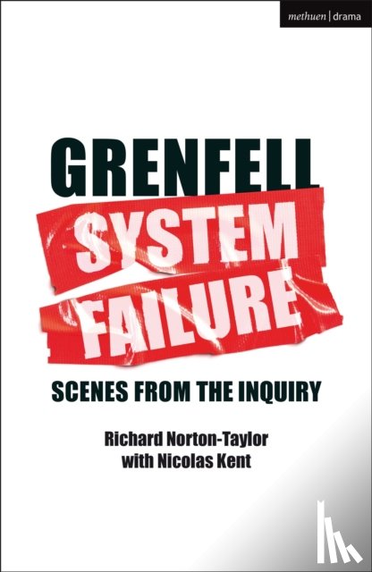 Norton-Taylor, Richard (Author - GRENFELL: SYSTEM FAILURE