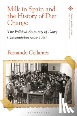 Collantes, Fernando (University of Oviedo - Milk in Spain and the History of Diet Change