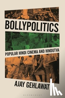 Gehlawat, Ajay (Sonoma State University, USA) - Bollypolitics