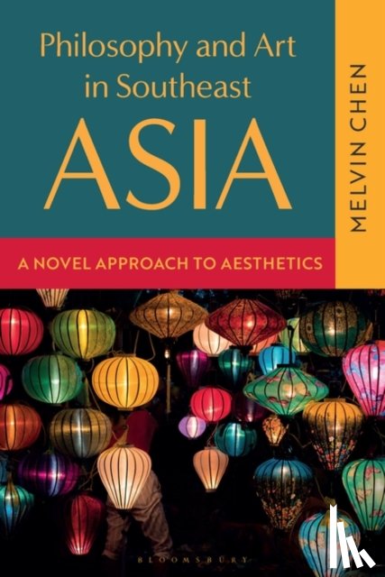 Chen, Melvin (Nanyang Technological University (NTU) - Philosophy and Art in Southeast Asia