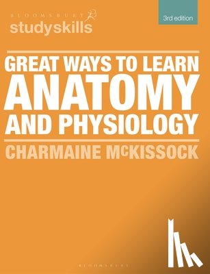 McKissock, Charmaine - Great Ways to Learn Anatomy and Physiology