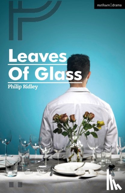 Ridley, Philip - Leaves of Glass